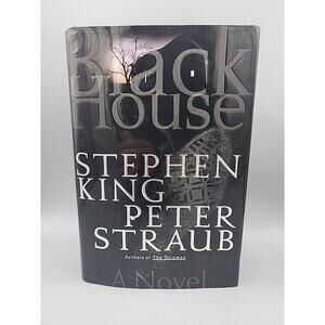 Black House by S. King Peter Straub - Hardcover 2001 First Trade Edition